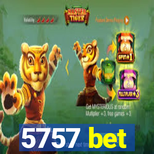 5757 bet